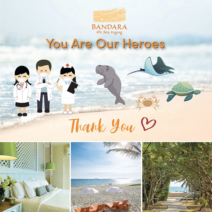 บัญดารา ออน ซี ระยอง เปิดตัวแคมเปญ ‘You are our Heroes’  ขอบคุณบุคลากรที่ทุ่มเทรักษาธรรมชาติและบุคลากรวงการแพทย์